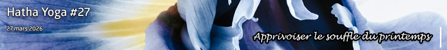 Séance de Hatha Yoga #27 : Apprivoiser le souffle du printemps